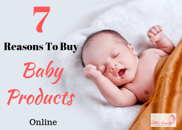 7 Reasons To Buy Baby Products Online At Latest Deals | Little Duniya