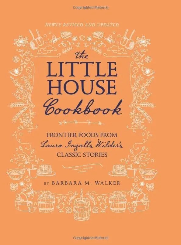 The Little House Cookbook Frontier Foods from Laura Ingalls Wilder's