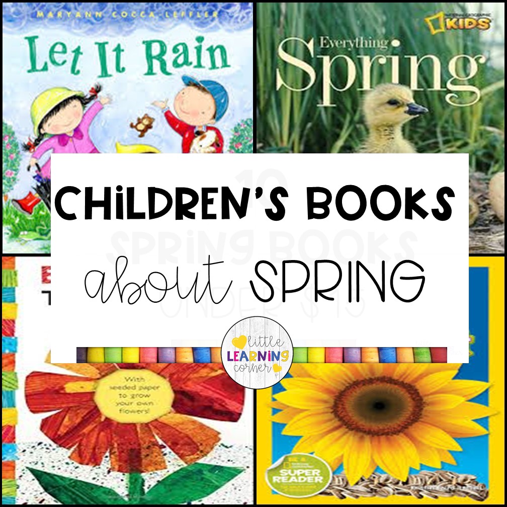 11 Best Children's Books About Spring Little Learning Corner