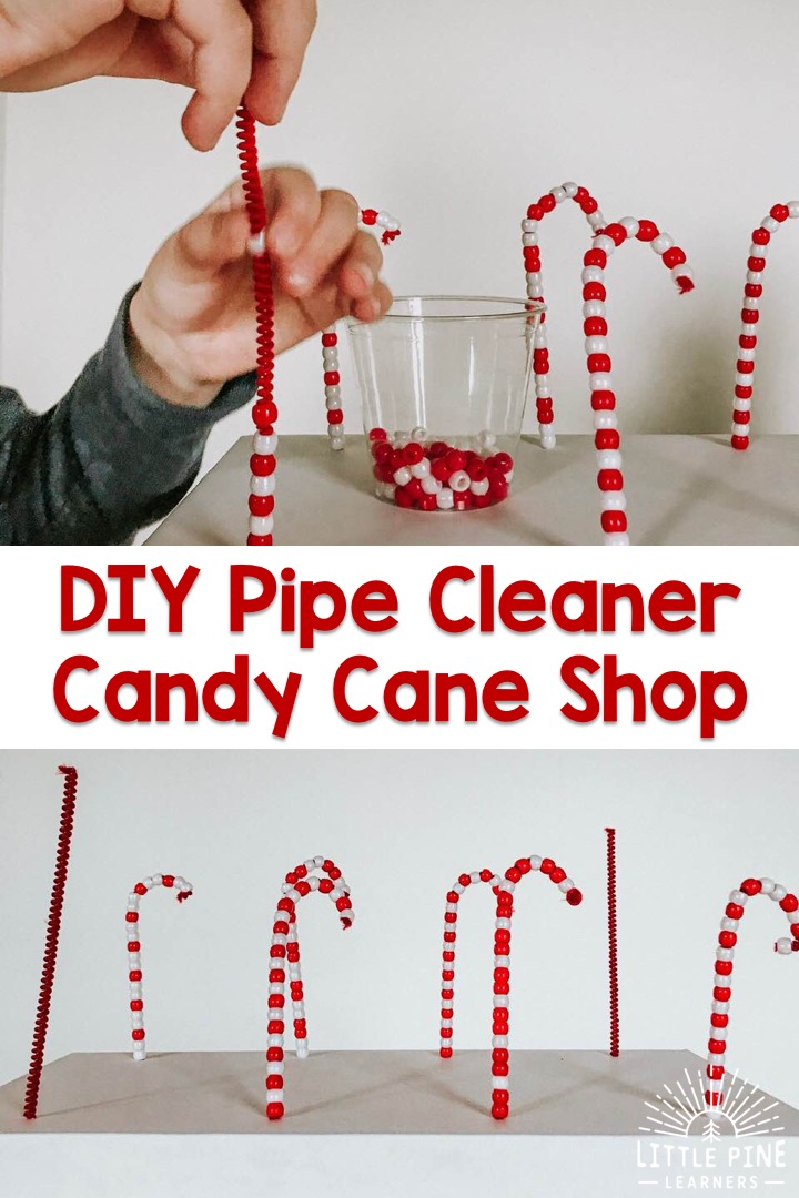 DIY Pipe Cleaner Candy Cane Shop • Little Pine Learners