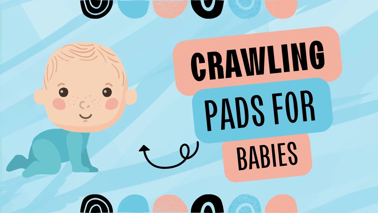 Crawling Pads for Baby Perfect for Your Baby's Comfort and Safety