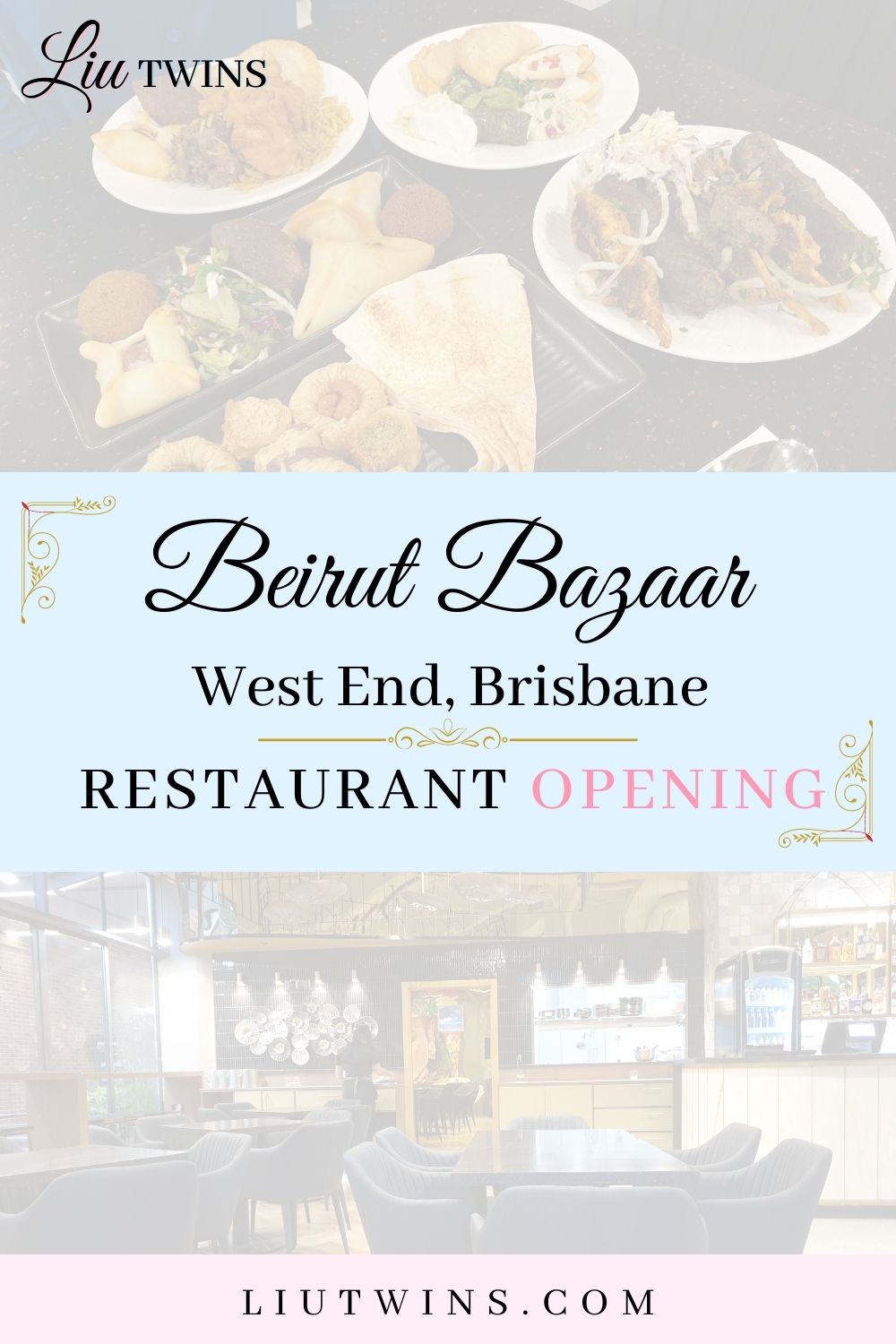 Beirut Bazaar, West End Brisbane Restaurant Opening Liu Twins
