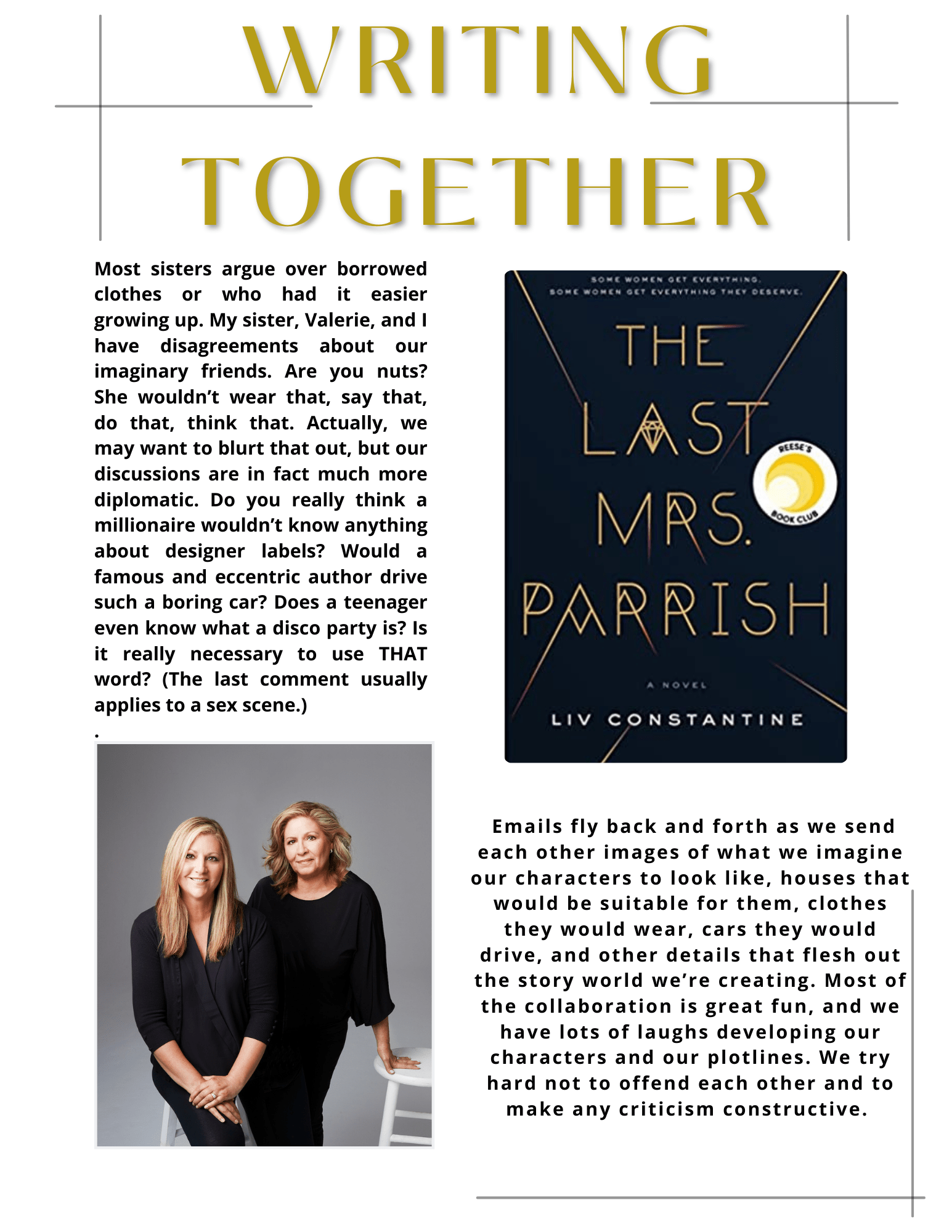 How two sisters write together Liv Constantine