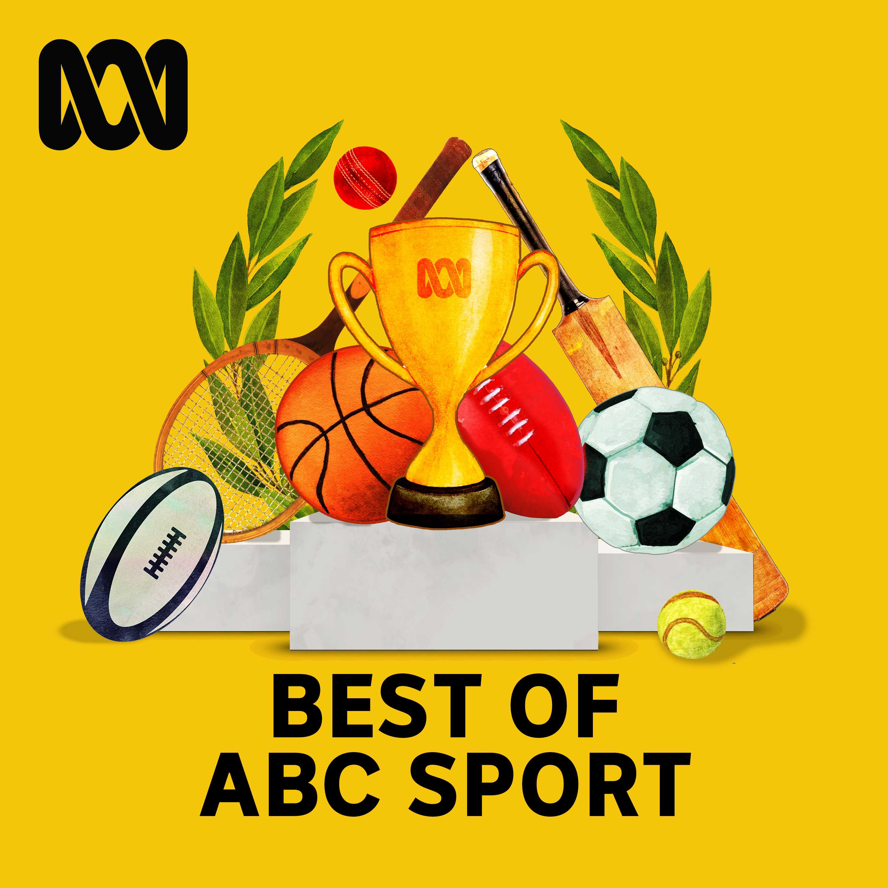 Best of ABC Sport Podcast ABC Radio