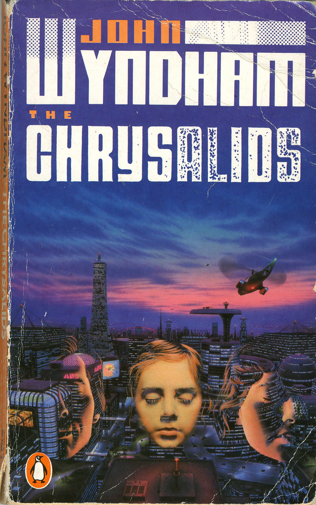 The Chrysalids John Wyndham The Chrysalids First