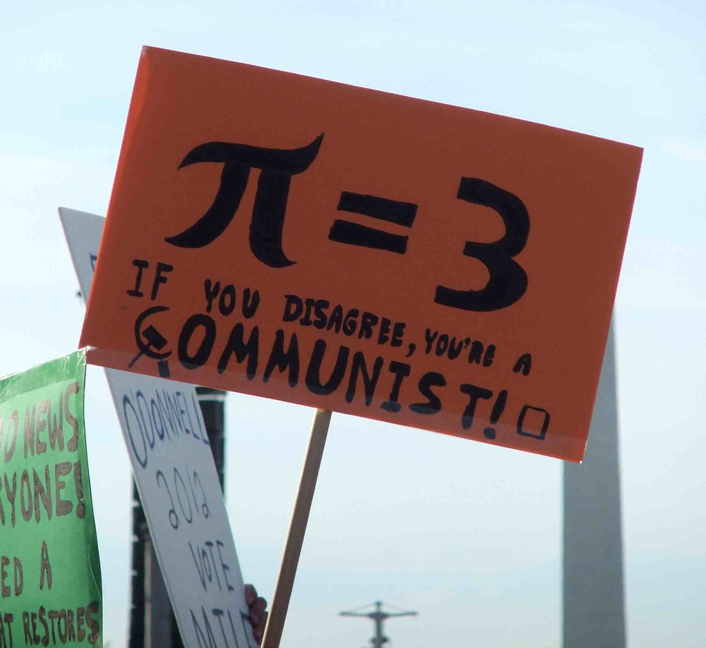Pi Equals Three "π = 3 If You Disagree, You're a COMMUNIS… Flickr