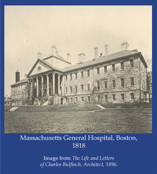 Massachusetts General Hospital, Boston, 1818 State Library of Massachusetts Flickr