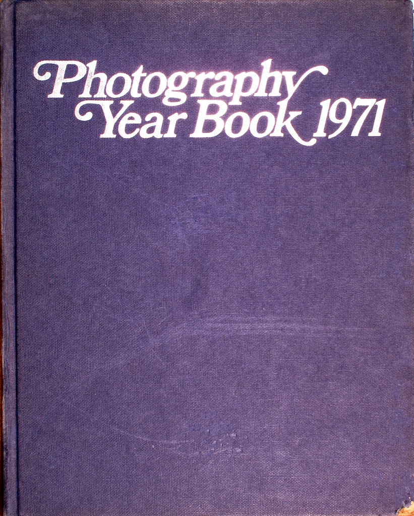 Photo Book Photography Year Book 1971 edited by John Sande… Flickr