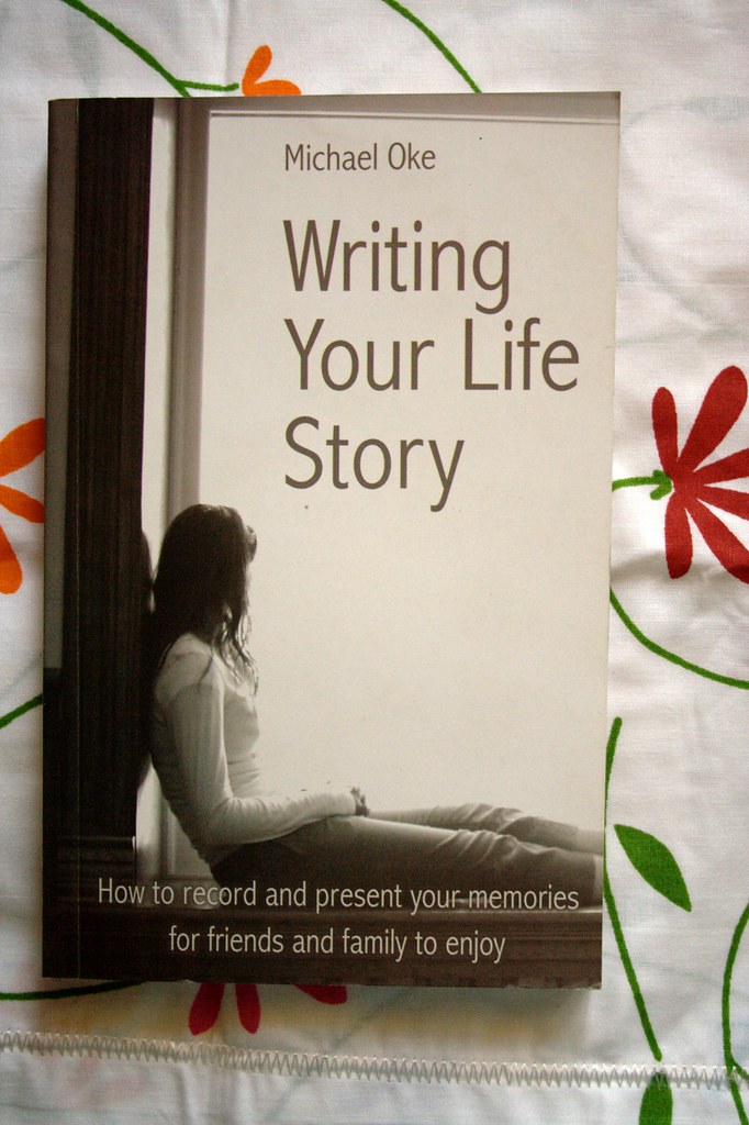 Writing Your Life Story Book about writing autobiography. … Flickr