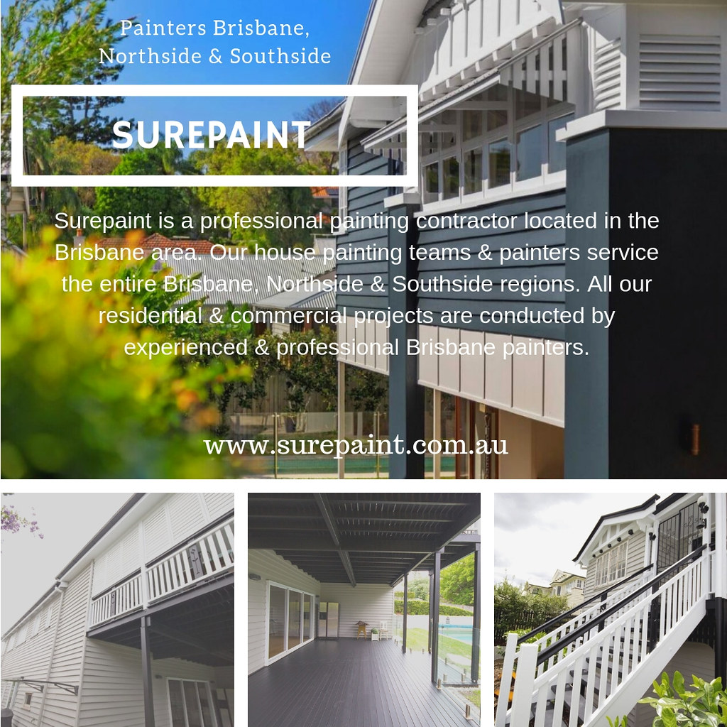 Painters Brisbane Northside Surepaint are painting contrac… Flickr