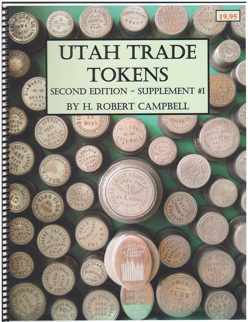 Utah Trade Tokens 2nd Edition supplement 1 Numismatic Bibliomania Society (NBS) Flickr
