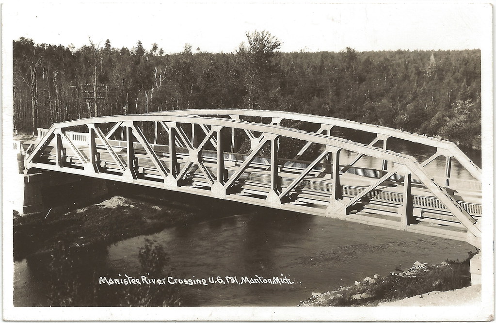NW Manton MI Old 1950s Old US 131 Bridge across Manistee R… Flickr