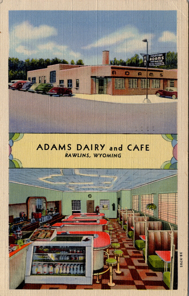 Adams Dairy and Cafe, Rawlins, Wyoming On Highway 30. Good… Flickr