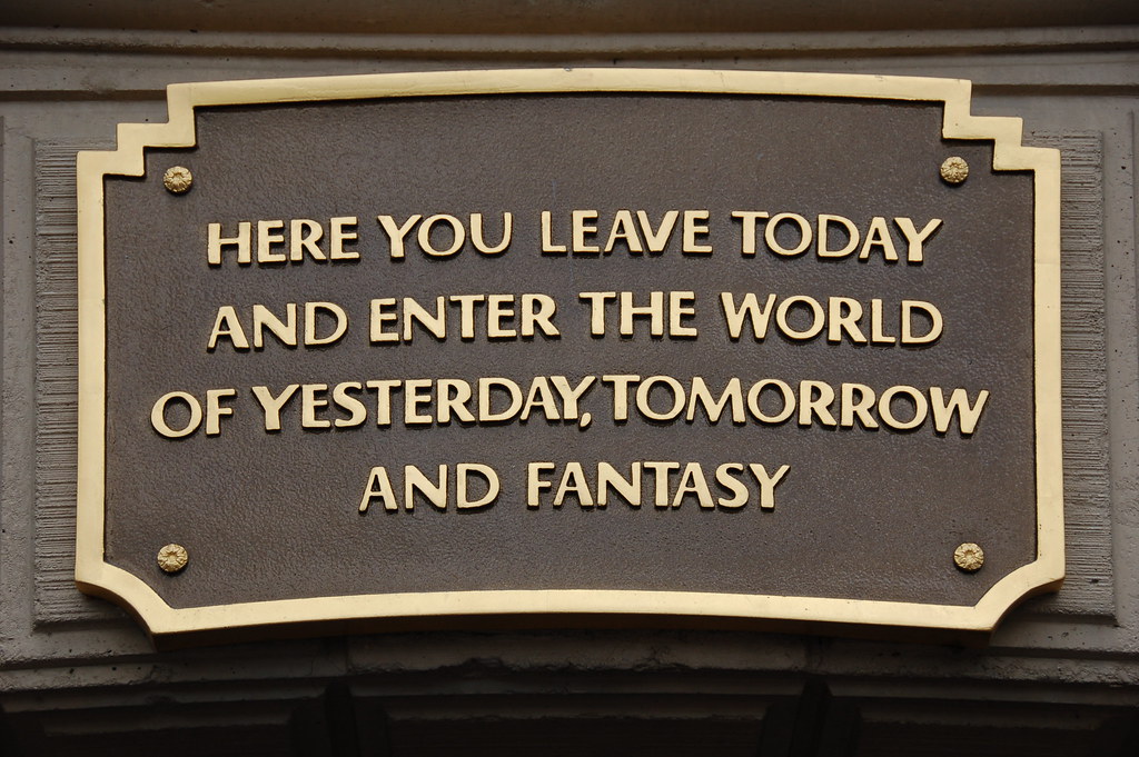 Entering Disneyland "Here you leave today and enter the wo… Flickr