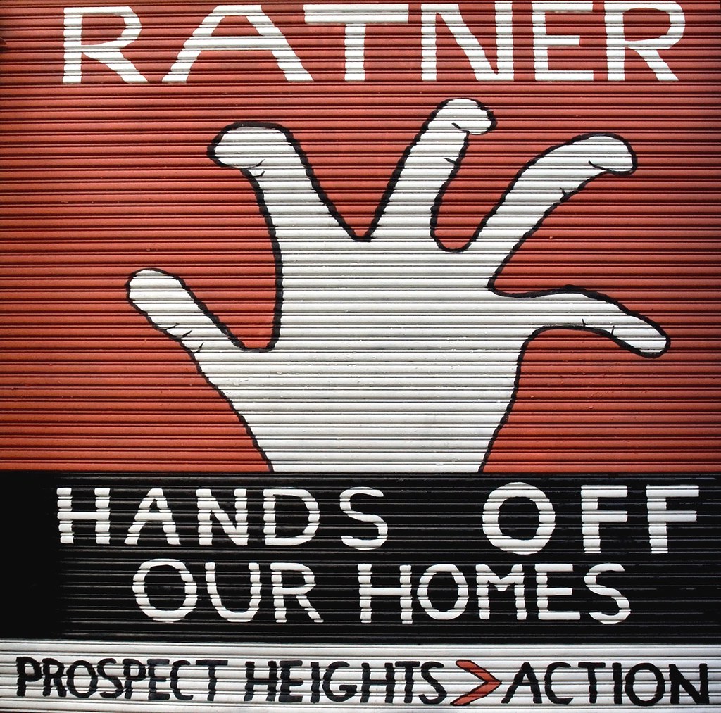 RATNER HANDS OFF OUR HOMES Carlton Avenue near Dean Stre… Flickr