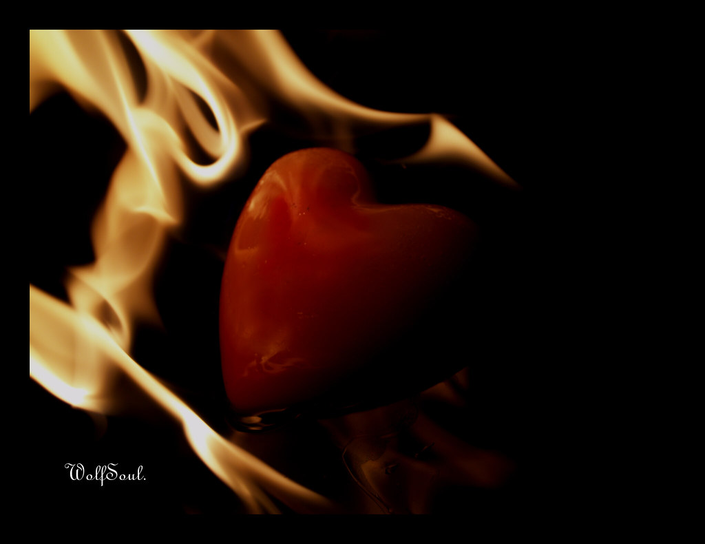 My burning heart Flames of passion Flames of love , that f… Flickr