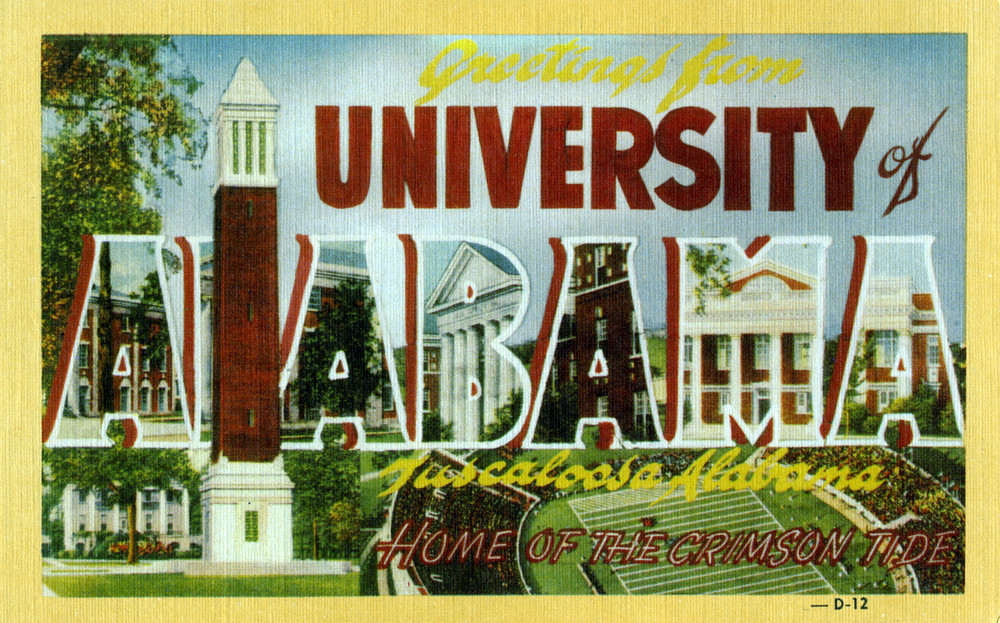 Greetings from University of Alabama, Tuscaloosa, Alabama,… Flickr