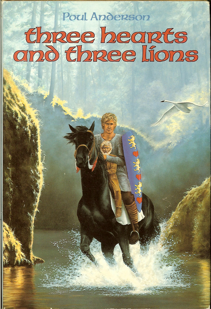 Three Hearts and Three Lions Poul Anderson cover artis… Flickr