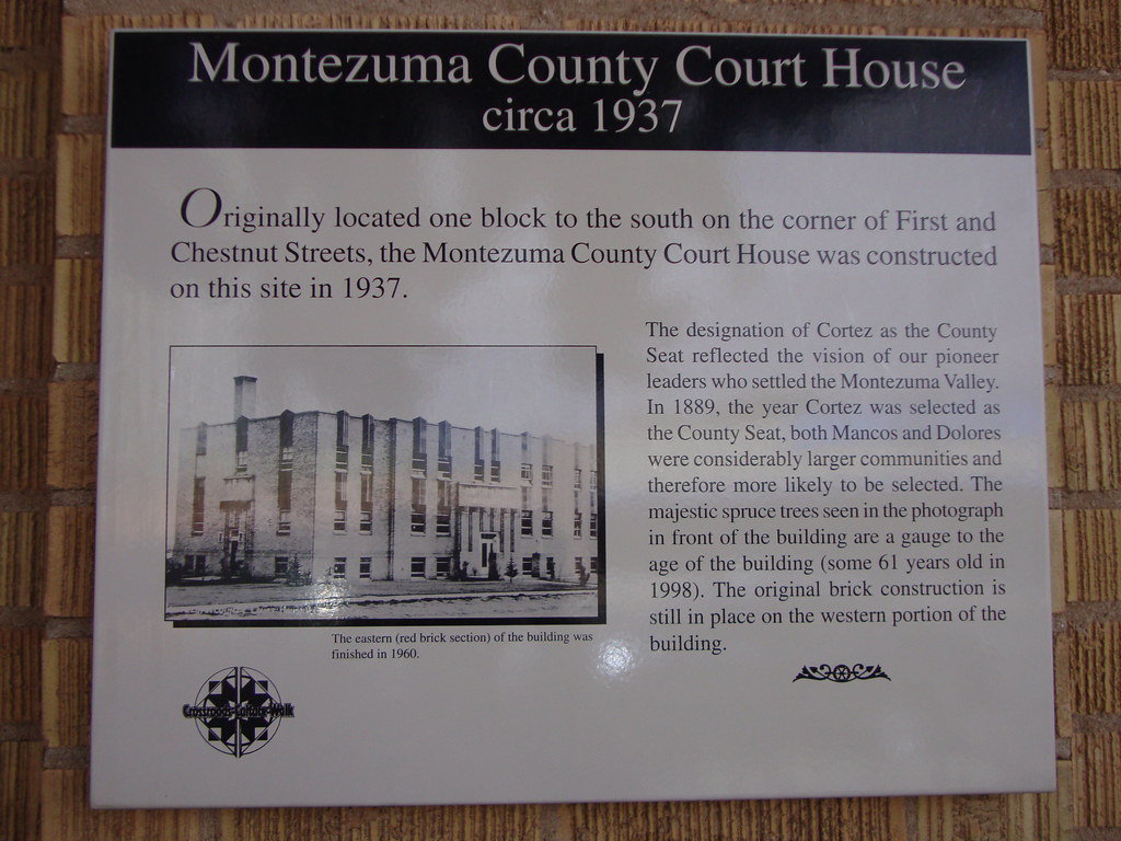 Montezuma County Courthouse Marker (Cortez, Colorado) Flickr