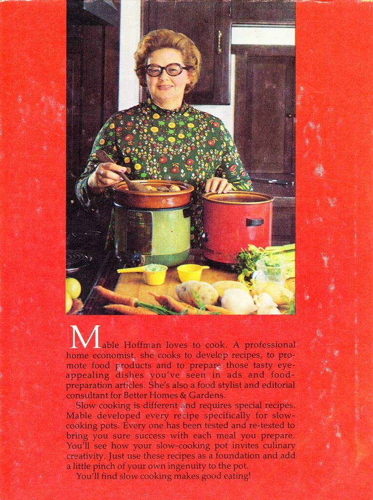 Hail to the Crock Pot Queen! Crockery Cookery, 1975 Mabel … Flickr