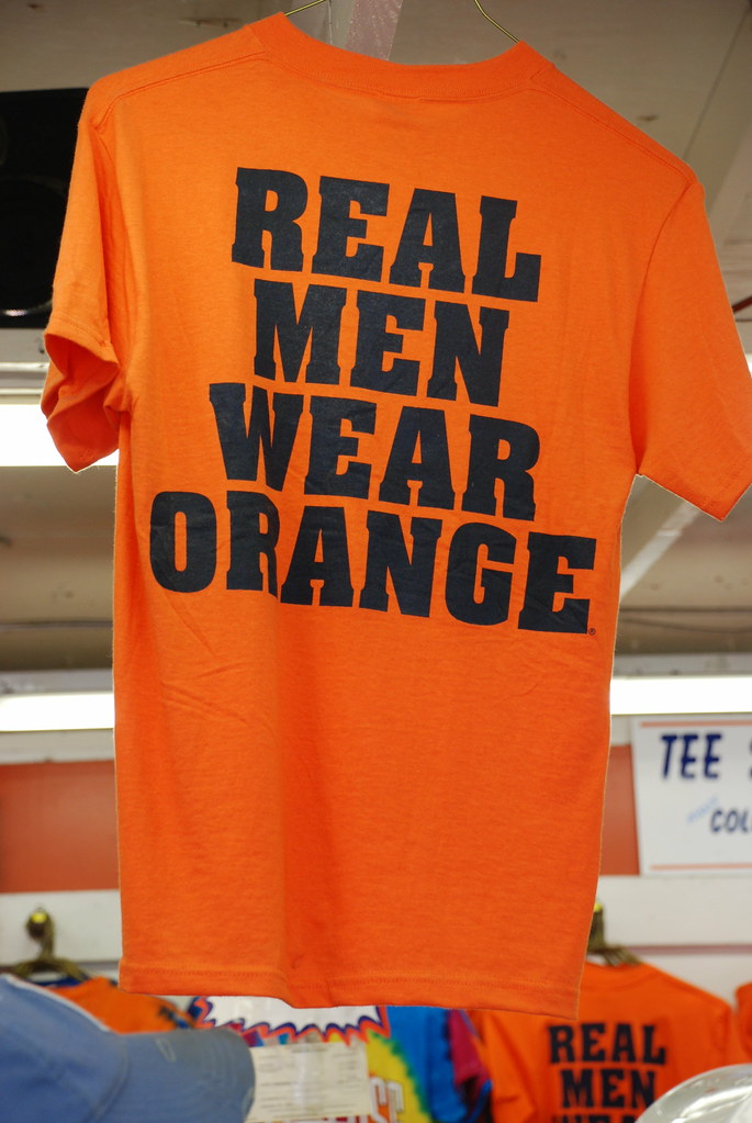Real Men Wear Orange It's a shirt for Syracuse University,… Flickr