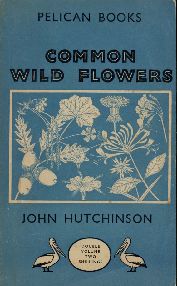 Common Wild Flowers John Hutchinson Common Wild Flowers,… Flickr