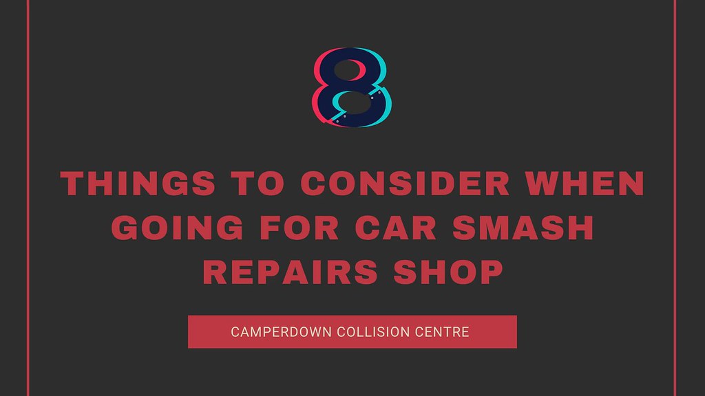 8 Things to Consider When Going for Car Smash Repairs Shop… Flickr