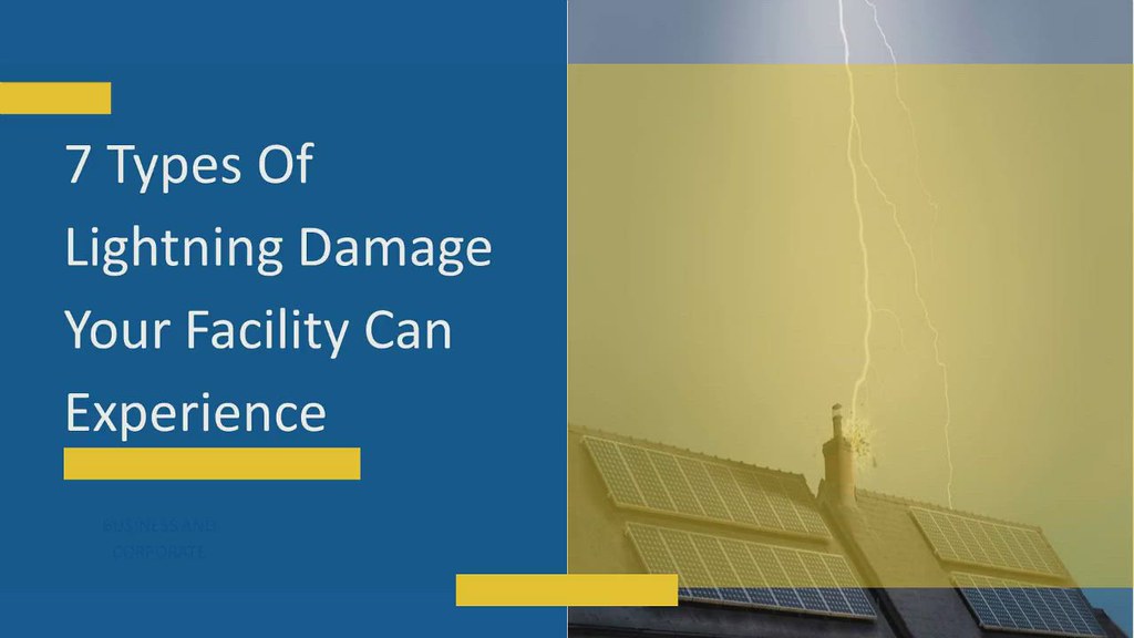 7 Types Of Lightning Damage Your Facility Can Experience Flickr