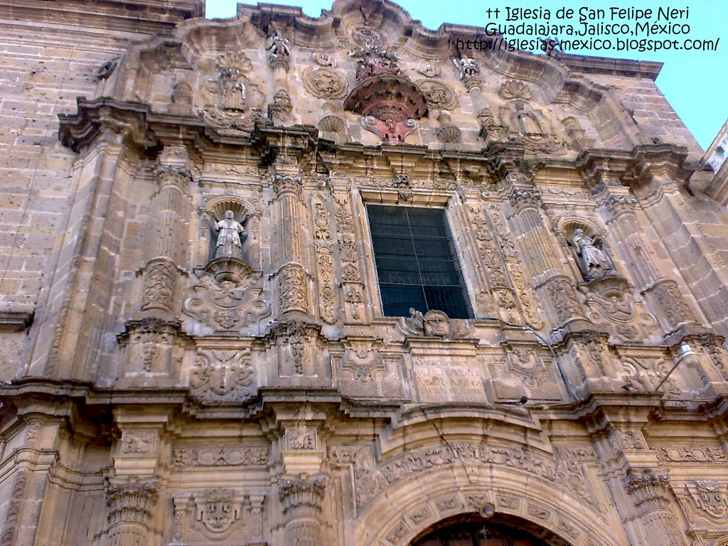 Templo de San Felipe Neri (Guadalajara) Estado de Jalisco,… Flickr