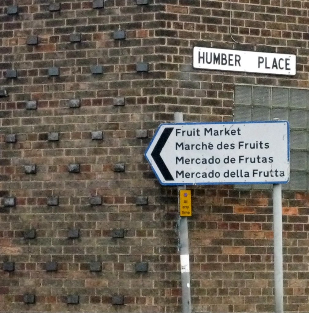 Hull Fruit Market One of two multilingual signs at Hull's … Flickr