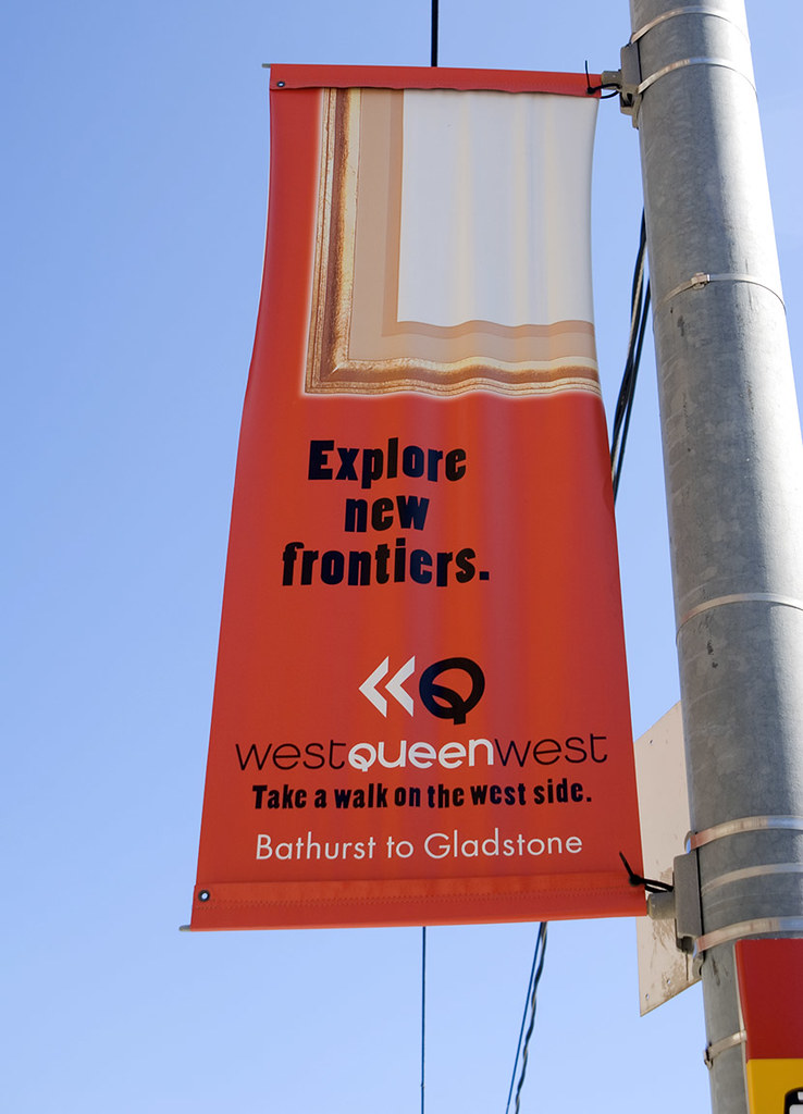 West Queen West New neighborhood branding banners appearin… Flickr