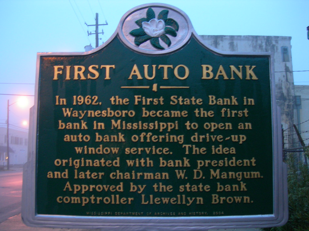 First Auto Bank Historic Marker Waynesboro, Mississippi Flickr