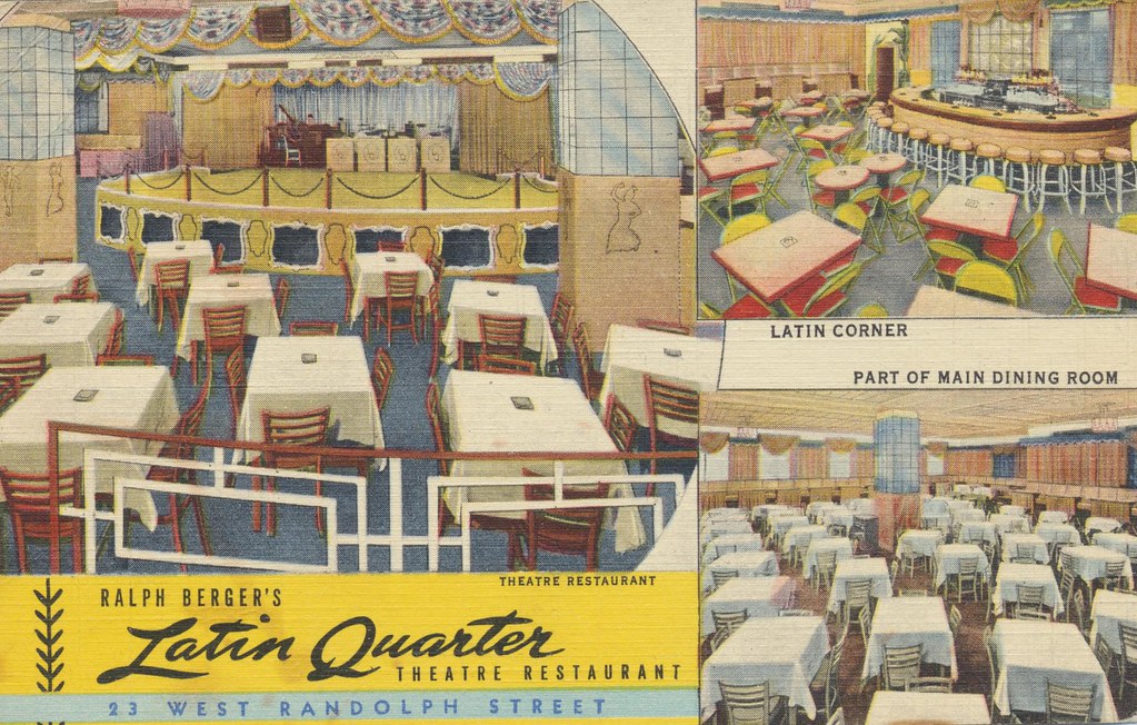 Latin Quarter Theatre Restaurant Chicago, Illinois Flickr