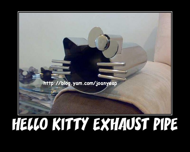 Hello Kitty Exhaust Pipe Who want to buy Hello Kitty exhau… Flickr