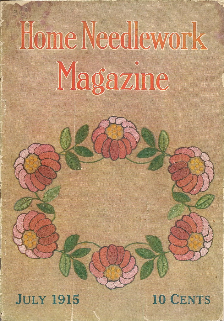 Home Needlework Magazine July 1915 I hope to get some of t… Flickr