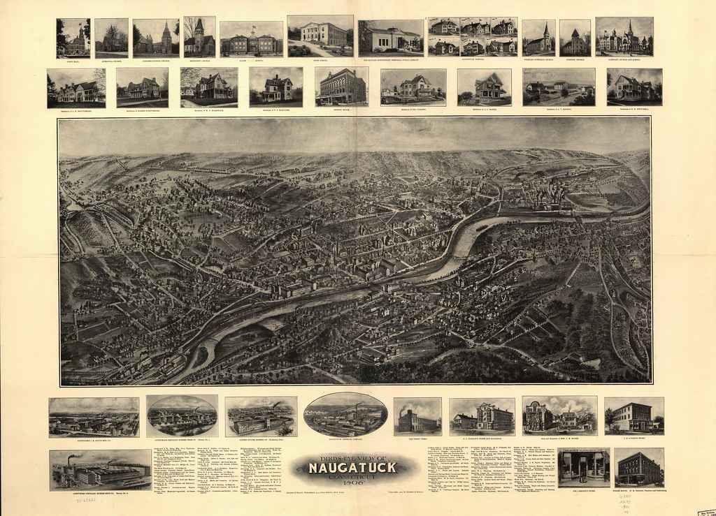 View of Naugatuck, Conn. 1907. Full Quality, Georeferenced… Flickr