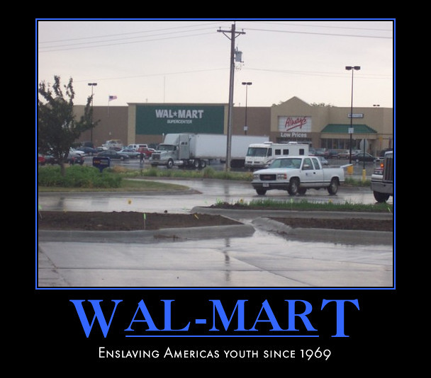 Walmart motivational poster a picture of a Walmart in Nort… Flickr