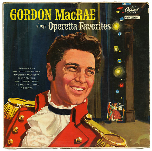 Gordon MacRae Sings Operetta Favorites Bart Solenthaler Flickr