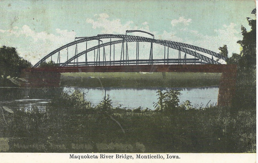 Monticello, Iowa, Bridge, Maquoketa River Postmarked Octob… Flickr