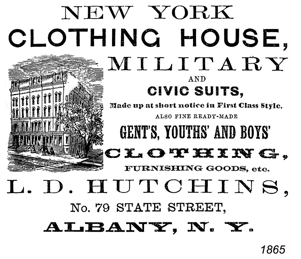l.d. hutchins new york clothing house, 1865 1860s 79 state… AlbanyGroup Archive Flickr