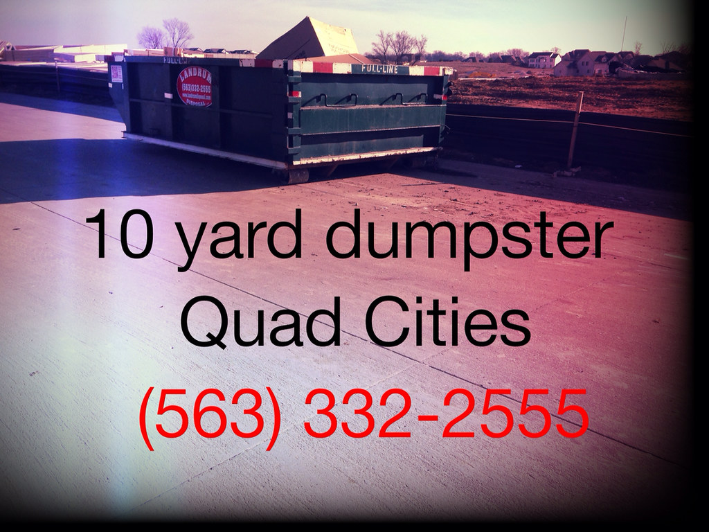 (563) 3322555 Puts you in touch with Dumpster rental Quad… Flickr