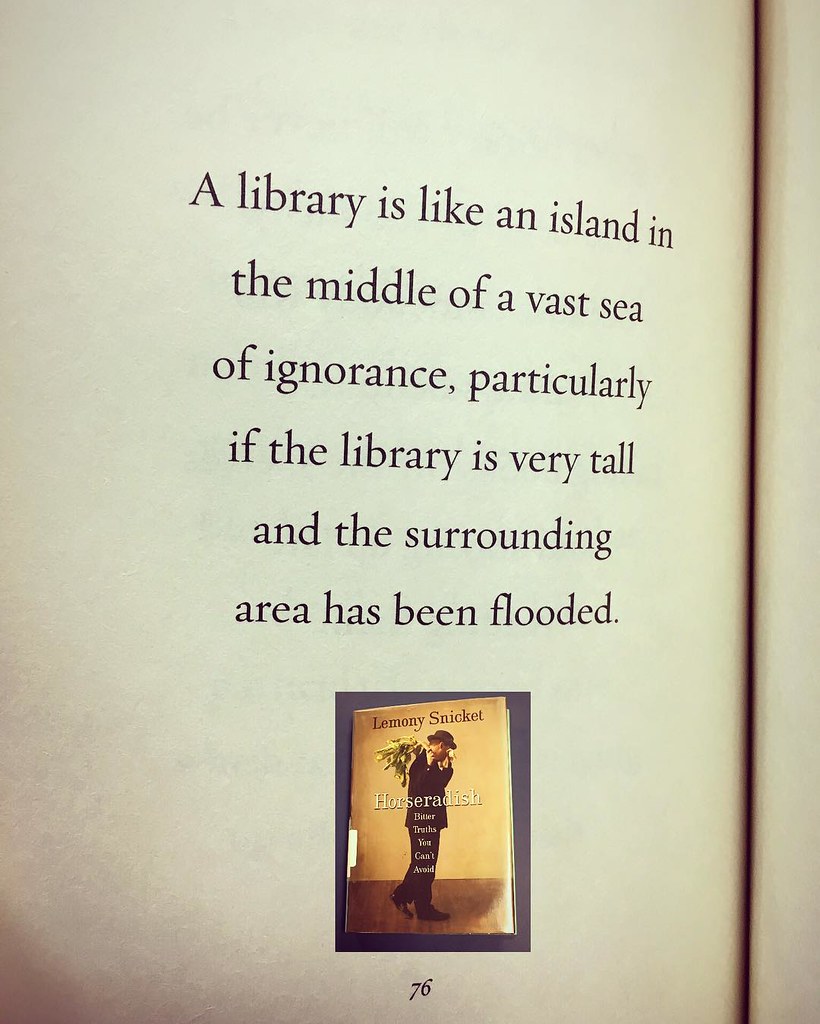 Love this quote from Lemony Snicket's "Horseradish". 😍 b… Flickr