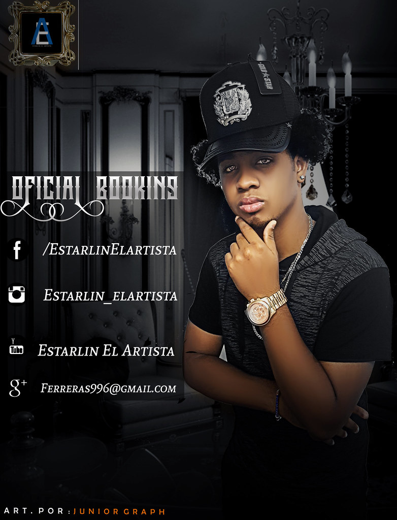 Booking Estarlin El Artista fatricvsartz Flickr