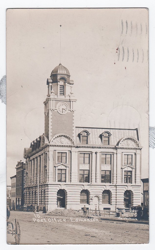 POST OFFICE EDMONTON OLD POST OFFICE BEFORE THE 1930 ADDIT… Flickr