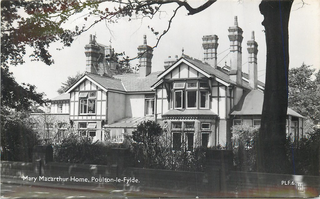 The Mary Macarthur Home, Poulton Le Fylde, Lancashire (Pos… Flickr