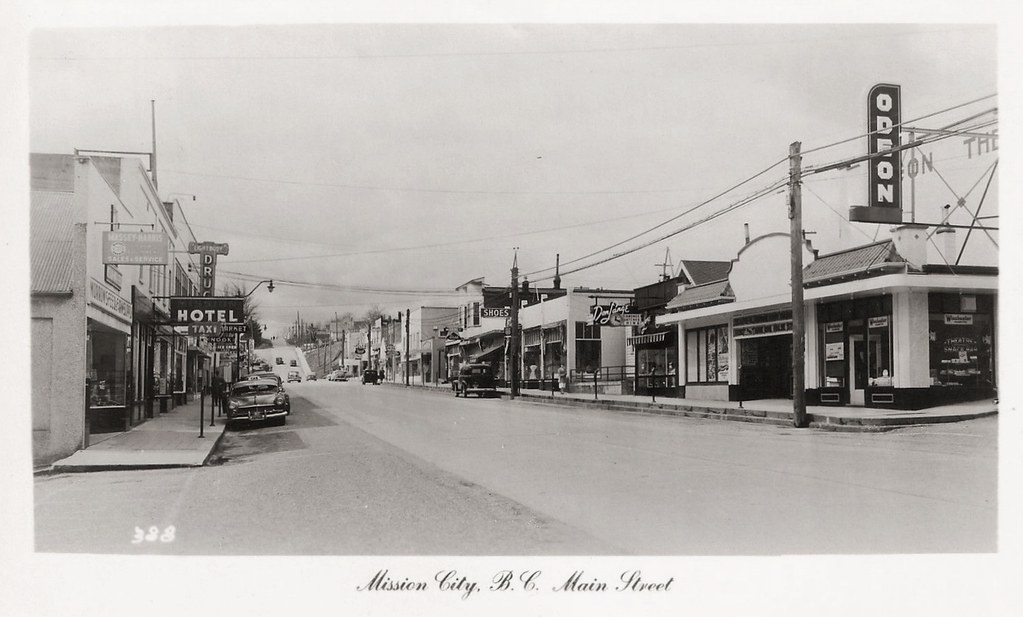 Postcard Mission, BC, c.1950 "Mission City, B. C. Main St… Flickr