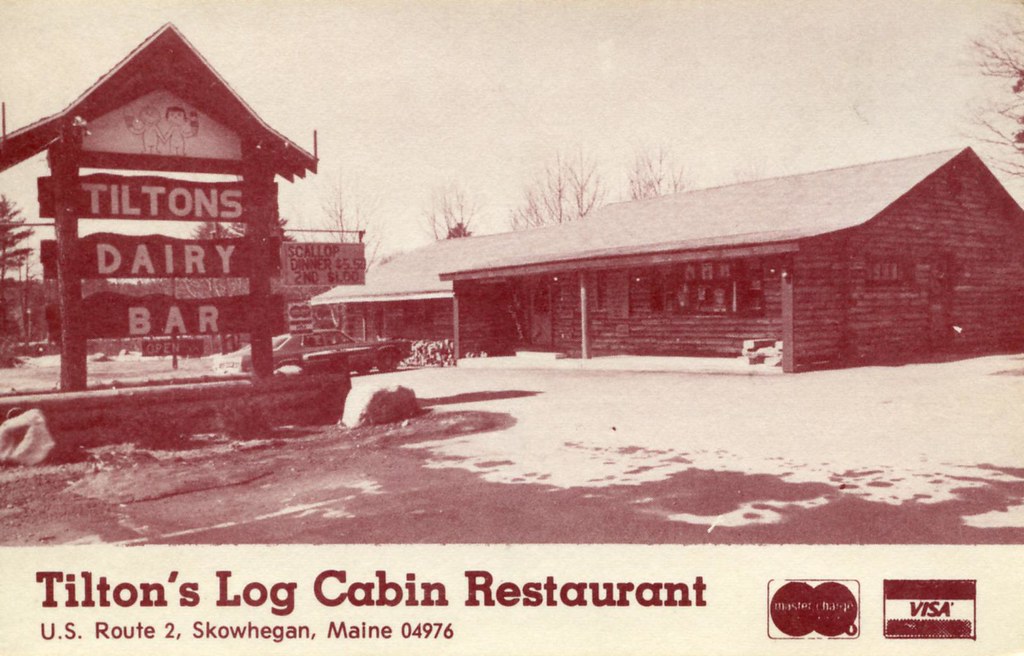 Tilton's Log Cabin Restaurant Skowhegan ME U.S. Route 2 Sp… Flickr
