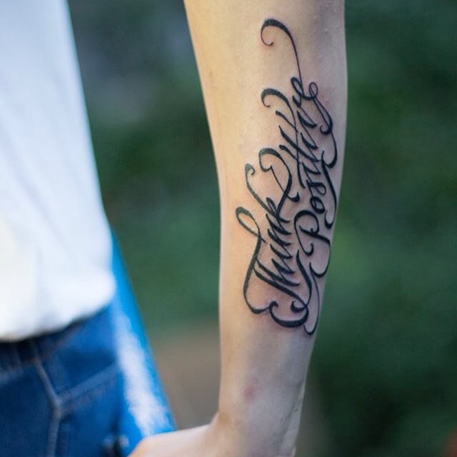 Think Positive Rocknink@Gmail.com #Wlk #Calligraphy #Tatto… | Flickr 640_x_640_jpg