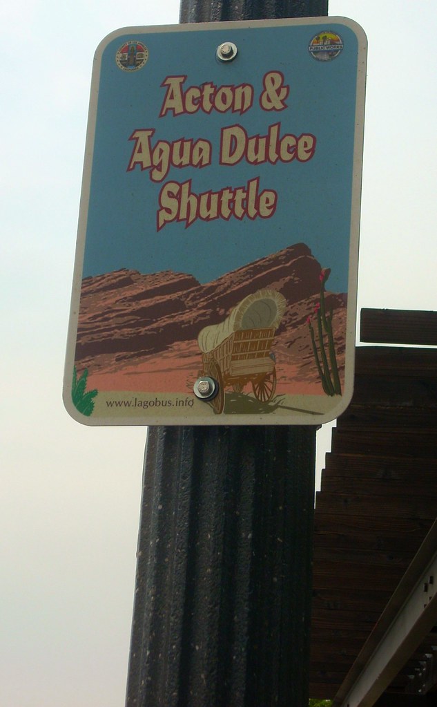 Acton & Agua Dulce Shuttle bus stop sign Los Angeles Count… Flickr