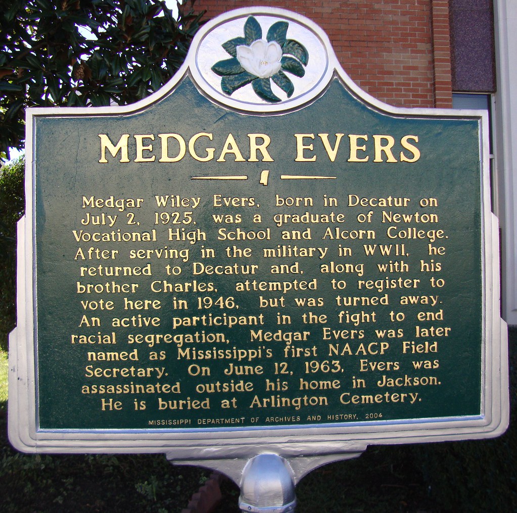 Medgar Evers Marker (Decatur, Mississippi) Located on the … Flickr